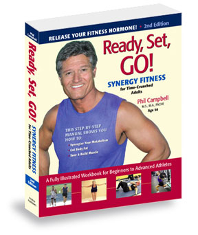 Click here for ordering info for this health and fitness book; Ready Set Go Synergy Fitness. The book that covers hot new topics concerning fitness, exercise, workout plans, fitness plans, exercise programs and shows you how to improve fitness with Sprint Cardio, stretching, and strength training